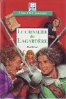 Le chevalier de Lagardère par Féval