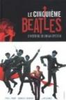 Le cinquième Beatles : L'histoire de Brian Epstein par J. Tiwary