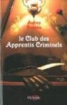 Le club des apprentis criminels par Françaix