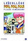 Le collège fou fou fou - Flashi Kimengumi, tome 1 par Shinzawa