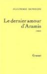 Le dernier amour d'Aramis par Dufreigne