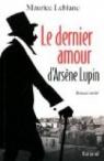 Le dernier amour d'Arsène Lupin par Leblanc