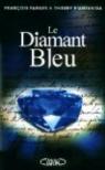 Le diamant bleu par Piantanida
