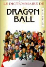 Le dictionnaire de Dragon Ball par Huet