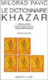 Le dictionnaire khazar par Pavic