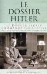 Le dossier Hitler. Le dossier secret commandé par Staline par Günsche