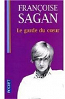 Le garde du coeur par Sagan