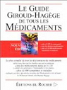 Le guide Giroud-Hagège de tous les médicaments par Giroud