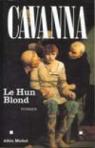 Le Hun blond par Cavanna