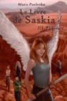 Le livre de Saskia, tome 3 : Enkidare par Pavlenko