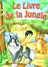 Le livre de la jungle. par PML ditions