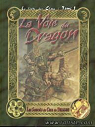 Le livre des cinq anneaux, premire dition : Le livre des Clans, tome 1 : La voie du Dragon, les secrets du clan du Dragon par Wick