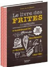 Le livre des frites: CQFD par La Forest