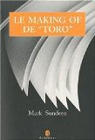 Le making of de toro : Corridas et coeurs briss, ou le priple d'un auteur en qute de louanges mrites par Derajinski