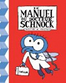 Le manuel du docteur Schnock par Monfreid