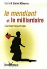 Le mendiant et le milliardaire : Conte philosophique par Saint Girons