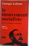 Le mouvement socialiste sous la troisième république, tome 2 par Lefranc