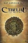 Le Mythe de Cthulhu par Lovecraft