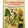 Le naturaliste en campagne par Durrell