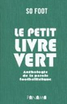Le petit livre vert : Anthologie de la paro..