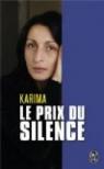 Le prix du silence par Karima