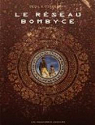 Le rseau Bombyce - Intgrale par Corbeyran