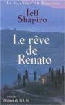 Le rve de Renato par Shapiro