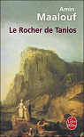 Le rocher de Tanios  par Maalouf