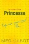 Journal d'une princesse : Le roman d'une princesse par Cabot