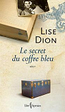 Le secret du coffre bleu par Dion