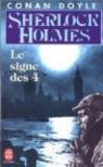 Sherlock Holmes : Le signe des Quatre (La marque des Quatre) par Doyle