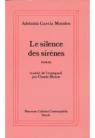 Le silence des sirenes : roman par Garca Morales