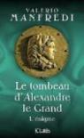 Le tombeau d'Alexandre le Grand par Manfredi