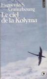 Le vertige, tome 2 : Le ciel de la Kolyma par Guinzbourg
