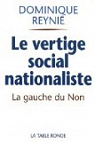 Le vertige social-nationaliste : La gauche du Non et le rfrendum de 2005 par Reyni