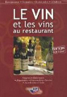 Le vin et les vins au restaurant par Brunet