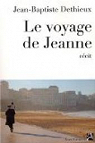 Le voyage de Jeanne par Dethieux