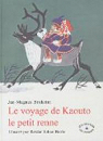 Le voyage de Kaouto le petit renne par Bruheim