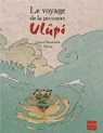 Le voyage de la princesse Ulpi par Mazan