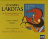 Lgendes Lakotas : Deux contes traditionnels de la nation Sioux par Labarre