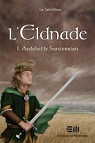 L'Eldnade, tome 1 : Ardahel le Santerrian par Saint-Hilaire