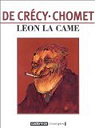Léon la Came, tome 1 : Léon la Came par Chomet