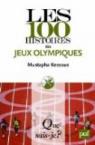 Les 100 histoires des Jeux olympiques par Kessous