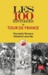 Les 100 histoires du Tour de France par Kessous