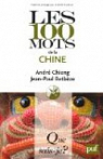 Les 100 mots de la Chine par Betbze