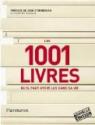Les 1001 livres qu'il faut avoir lus dans sa vie par Ormesson