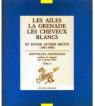 Les Ailes, la Grenade, les Cheveux blancs : Et douze autres rcits 1945-1960 (Nouvelles Japonaises .) par Kirin
