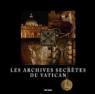 Les Archives Secrets du Vatican par Becchetti