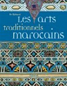 Les Arts traditionnels marocains par Rauzier