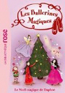 Les Ballerines Magiques, tome 14 : Le Noël magique de Daphné par Bussell